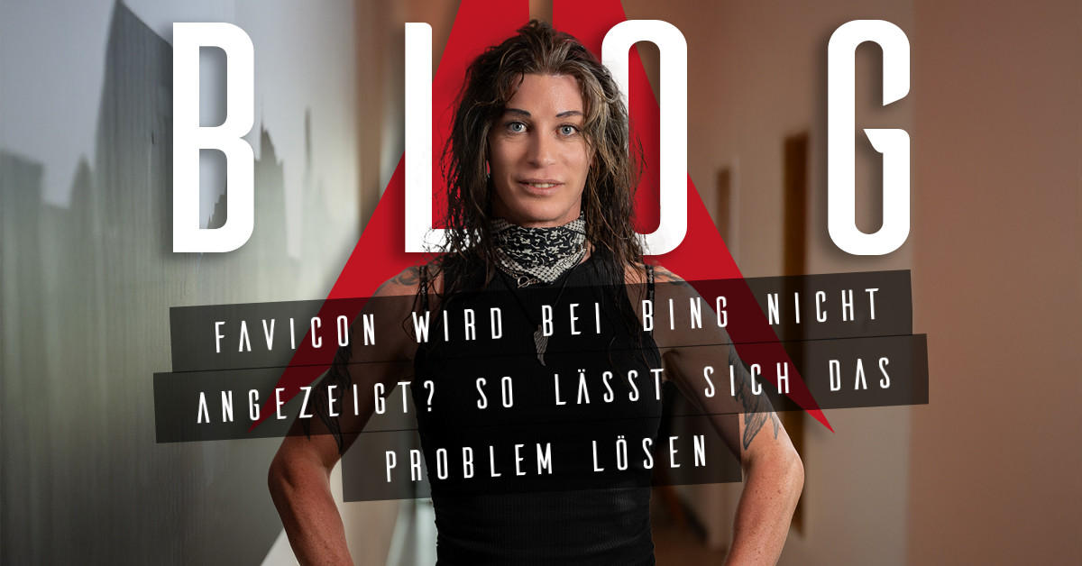Beitragsbild zu Favicon wird bei Bing nicht angezeigt? So lässt sich das Problem lösen