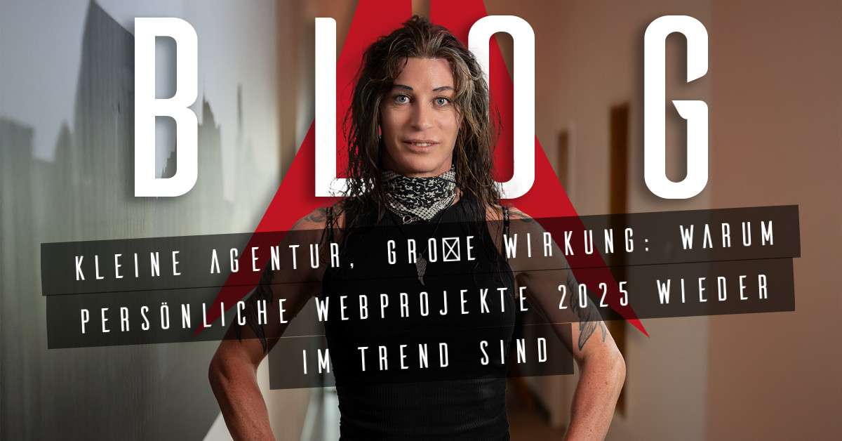 Beitragsbild zu Kleine Agentur, große Wirkung: Warum persönliche Webprojekte 2025 wieder im Trend sind