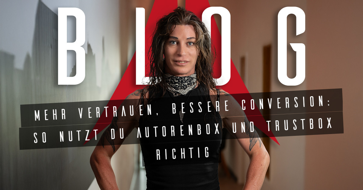 Beitragsbild zu More Trust, Better Conversions: How to Use Author Boxes and Trust Boxes the Right Way