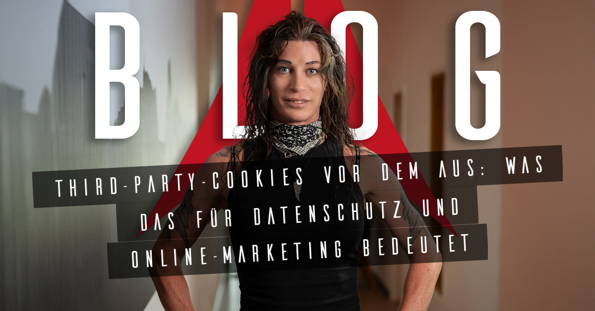 Beitragsbild zu Third-Party-Cookies vor dem Aus: Was das für Datenschutz und Online-Marketing bedeutet