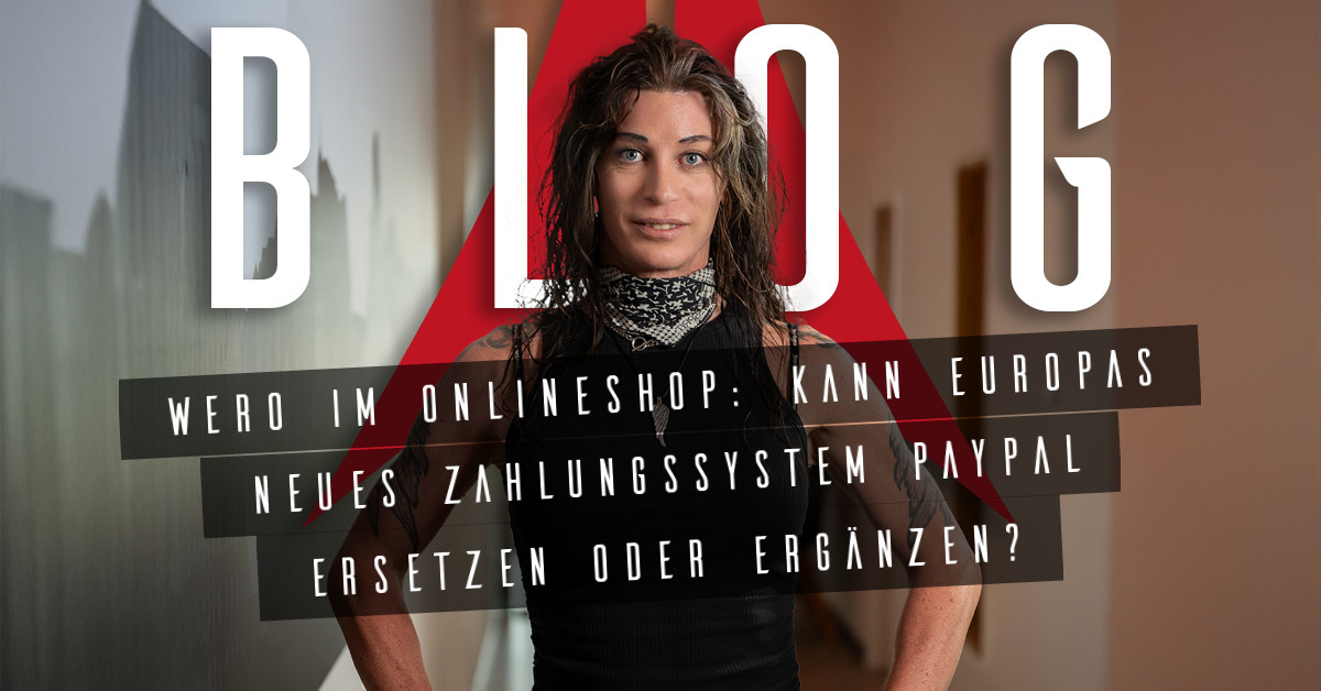 Beitragsbild zu Wero im Onlineshop: Kann Europas neues Zahlungssystem PayPal ersetzen oder ergänzen?