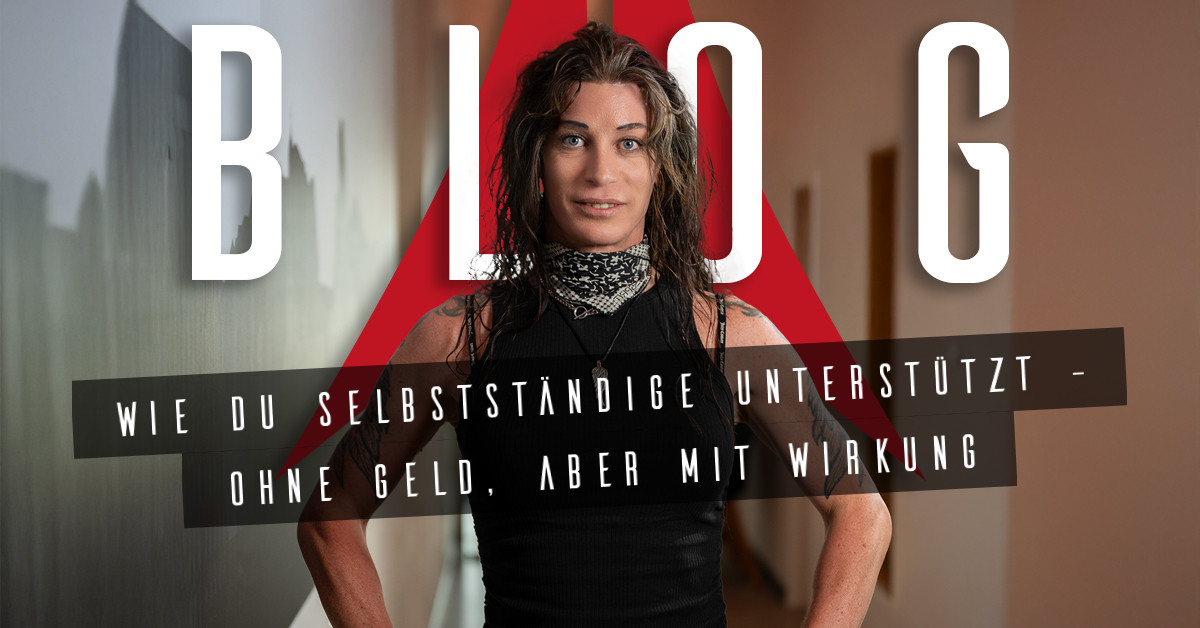 Beitragsbild zu Wie du Selbstständige unterstützt – ohne Geld, aber mit Wirkung